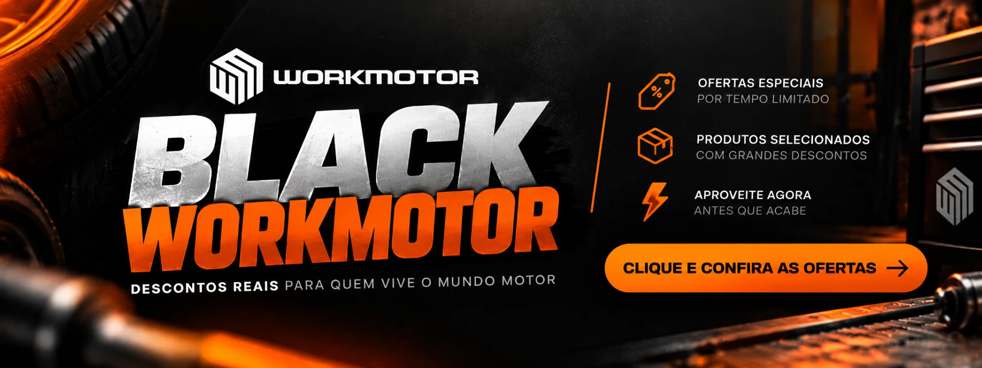 Black WorkMotor — descontos reais para quem vive o mundo motor